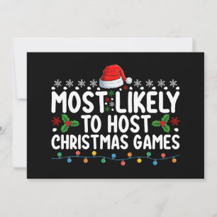 Most Likely To Host Christmas Games Family Holiday Invitation