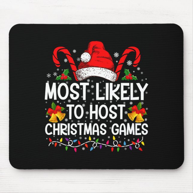 Most Likely To Host Christmas Games Family  Mouse Mat (Front)