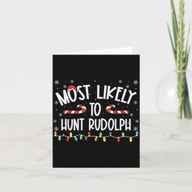 Most Likely To Hunt Rudolph Christmas Family Match Card (Front)