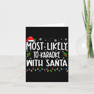 Most Likely To Karaoke With Santa Christmas Matchi Card