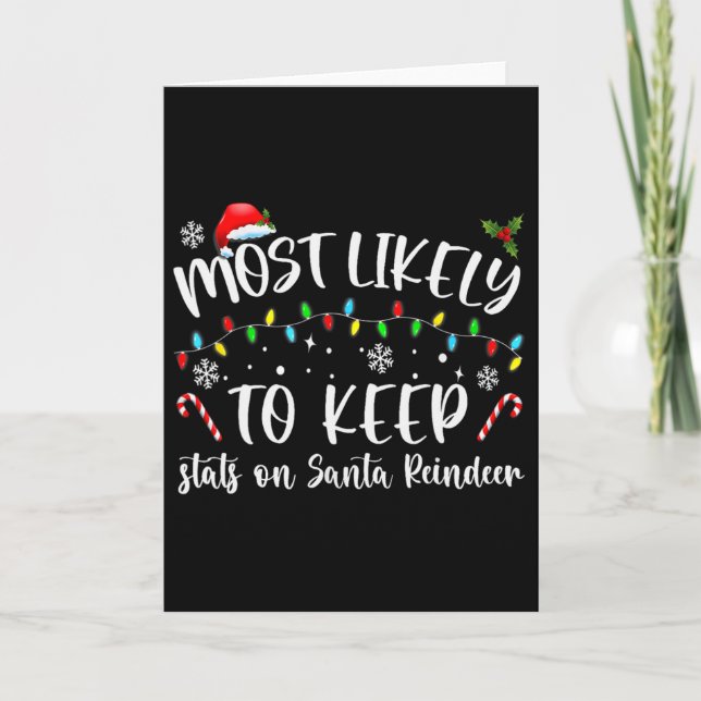 Most Likely To Keep Stats On Santa Reindeer Family Card (Front)