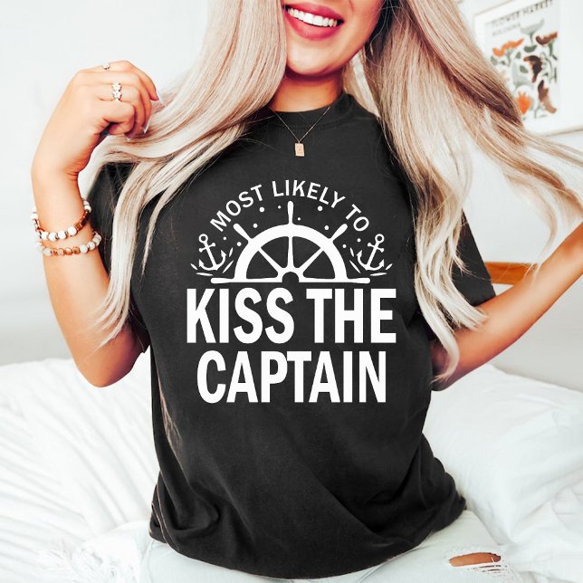Most Likely To Kiss the Captain / Cruise Black T-Shirt (Most Likely To Kiss the Captain / Cruise Black T-Shirt)
