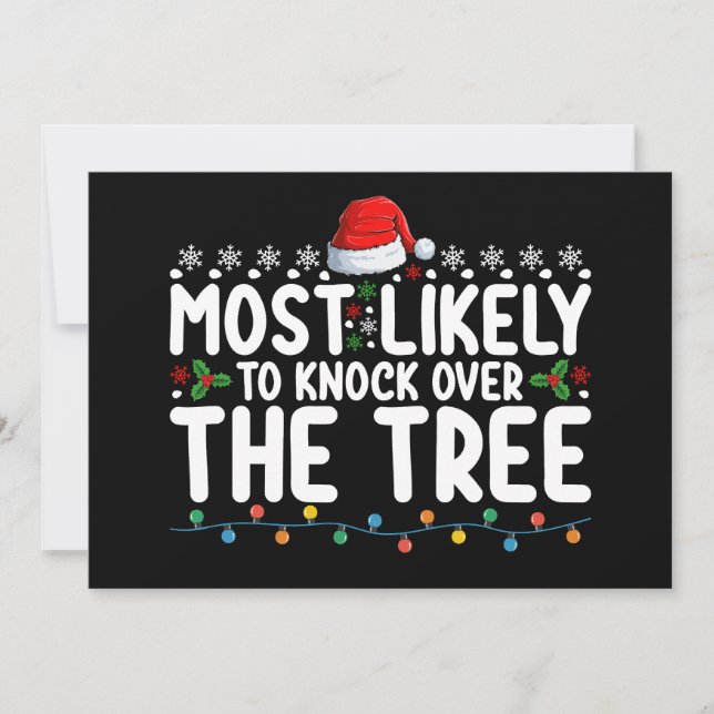 Most Likely To Knock Over The Tree Christmas Invitation (Front)