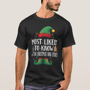 Most Likely To Know The Xmas Song Matching Christm T-Shirt