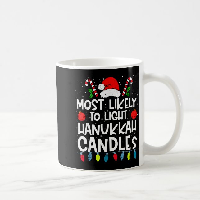 Most Likely To Light Hanukkah Candles Family Crew  Coffee Mug (Right)