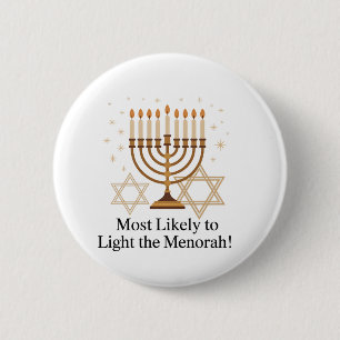 Most Likely to Light the Menorah Hanukkah Jewish 6 Cm Round Badge