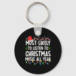 Most Likely To Lister Christmas Music Xmas Family  Key Ring
