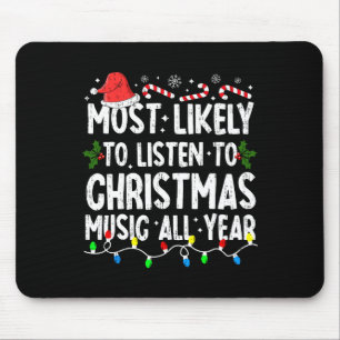Most Likely To Lister Christmas Music Xmas Family Mouse Mat