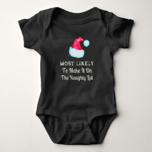 Most Likely To Make it On The Naughty List Holiday Baby Bodysuit