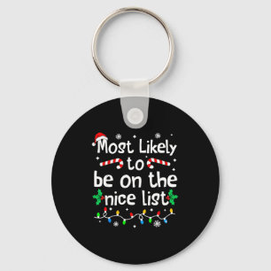 Most Likely To Make The Good List C-hristmas Match Key Ring