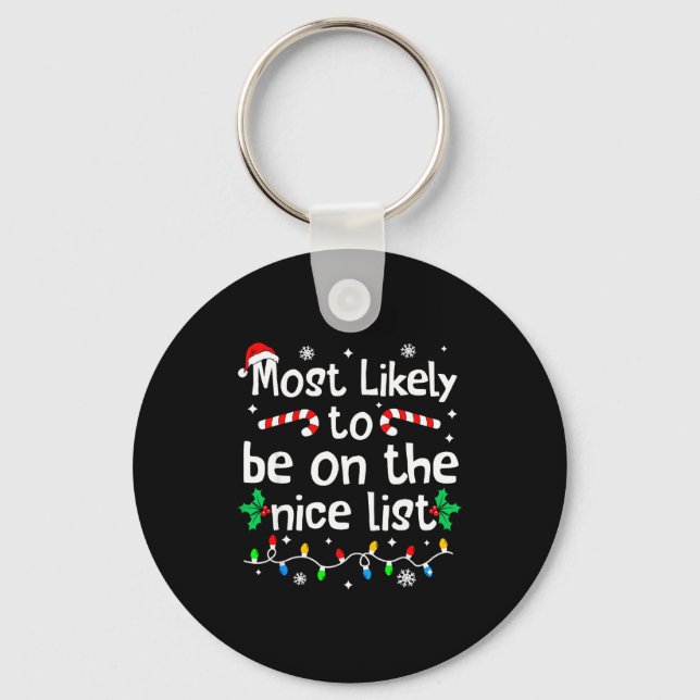 Most Likely To Make The Good List C-hristmas Match Key Ring (Front)