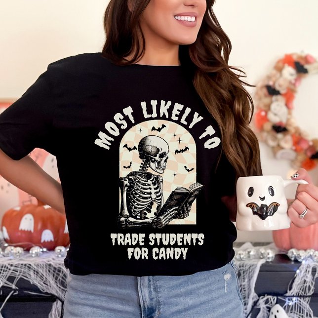 Most Likely To Matching Halloween Skeleton Teacher T-Shirt (Creator Uploaded)