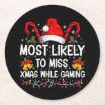 Most Likely To Miss Xmas While Gaming Christmas  Round Paper Coaster<br><div class="desc">Most Likely To Miss Xmas While Gaming Christmas Matching</div>