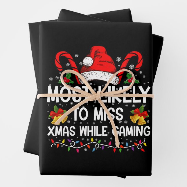 Most Likely To Miss Xmas While Gaming Christmas  Wrapping Paper Sheet (In situ)