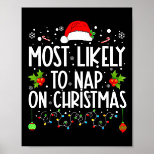 Most Likely To Nap On Christmas Family Christmas Poster