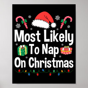 Most Likely To Nap On Christmas Family Funny Match Poster