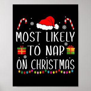 Most Likely To Nap On Christmas Family Funny Match Poster