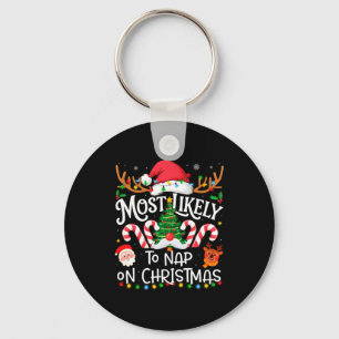 Most Likely To Nap On Christmas Family Matching Ch Key Ring