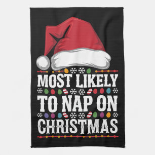 Most Likely To Nap On Christmas Family Matching  Tea Towel
