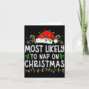 Most Likely To Nap On Christmas Funny Family Match Card