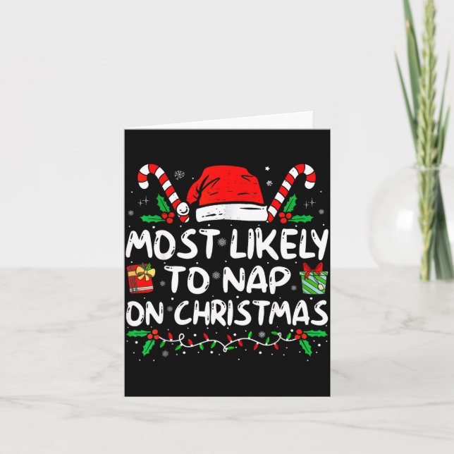 Most Likely To Nap On Christmas Funny Matching Fam Card (Front)