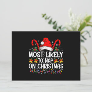 Most Likely To Nap On Christmas Holiday Matching Invitation