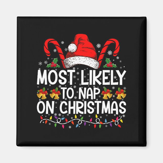 Most Likely To Nap On Christmas Holiday Matching Magnet (Front)