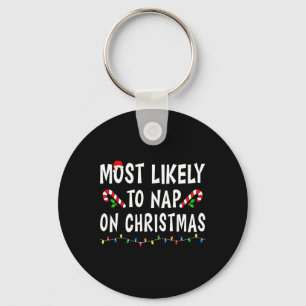 Most Likely To Nap On Christmas Matching Family Xm Key Ring