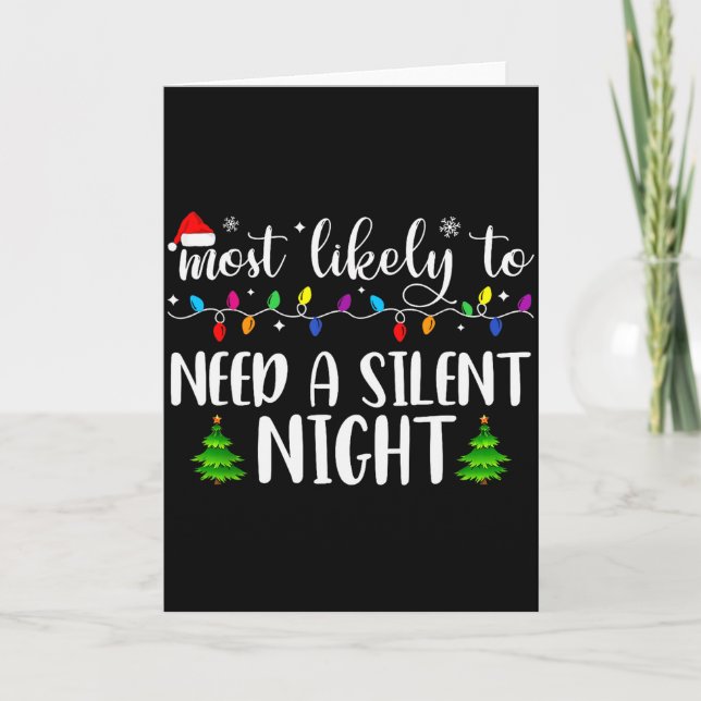 Most Likely To Need A Silent Night Family Matching Card (Front)
