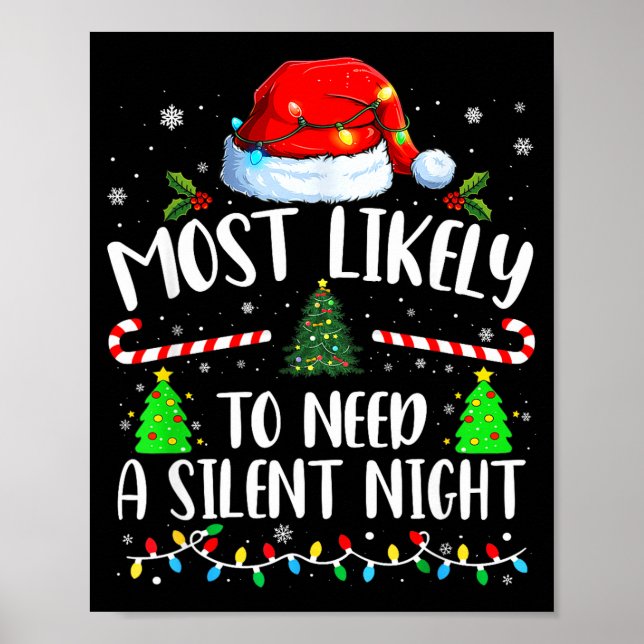 Most Likely To Need A Silent Night Family Matching Poster (Front)