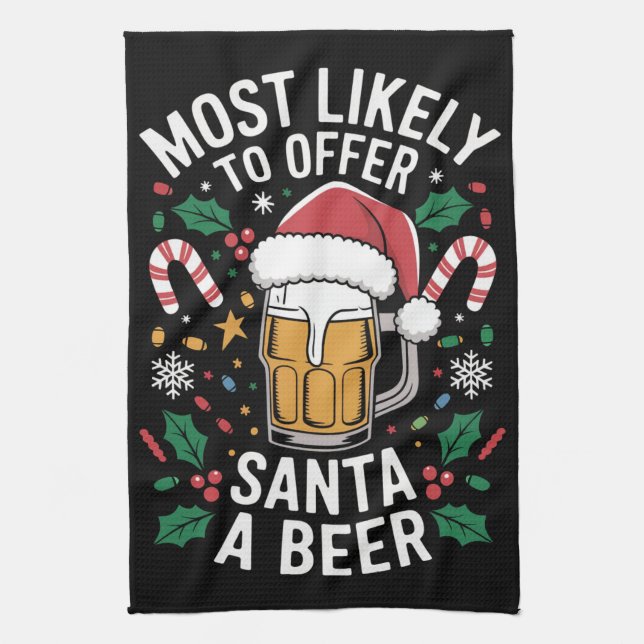 Most Likely To Offer Santa a Beer Family Matching  Tea Towel (Vertical)