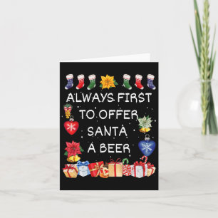Most Likely To Offer Santa A Beer Funny Christmas Card