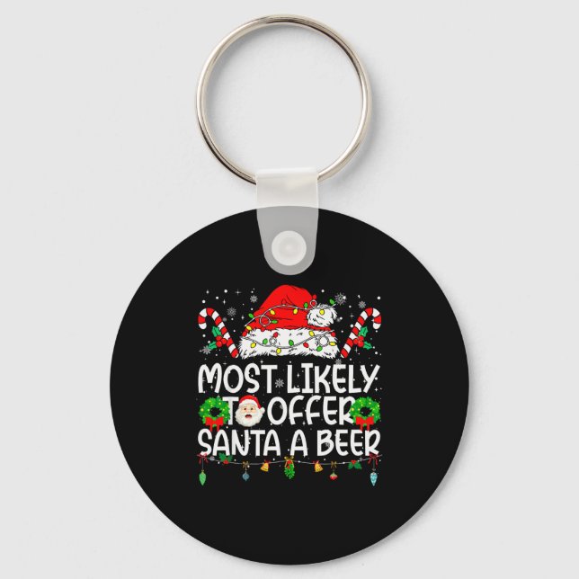 Most Likely To Offer Santa Beer Family Reunion Chr Key Ring (Front)