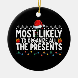 Most Likely To Organise All The Presents Christmas Ceramic Tree Decoration