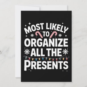 Most Likely To Organise All The Presents Christmas Invitation