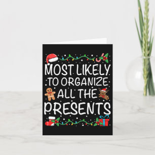 Most Likely To Organise All The Presents Family Ch Card