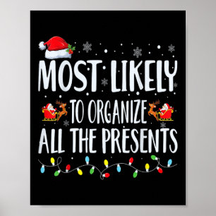 Most Likely To Organise All The Presents Family Ma Poster
