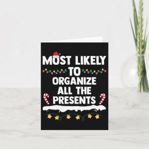 Most Likely To Organise All The Presents Matching  Card