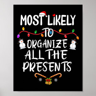 Most Likely To Organise All The Presents  Poster