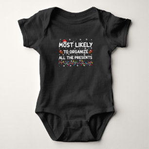 Most Likely To Organise All The Presents Xmas Baby Bodysuit