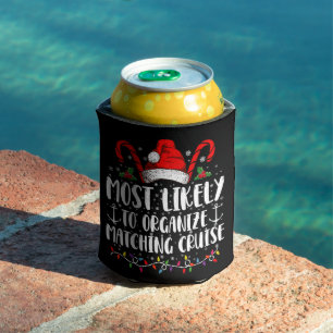 Most Likely To Organise Matching Cruise  Can Cooler
