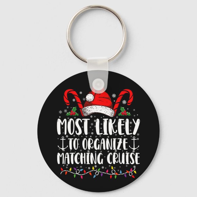 Most Likely To Organise Matching Cruise  Key Ring (Front)