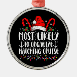 Most Likely To Organise Matching Cruise  Metal Tree Decoration