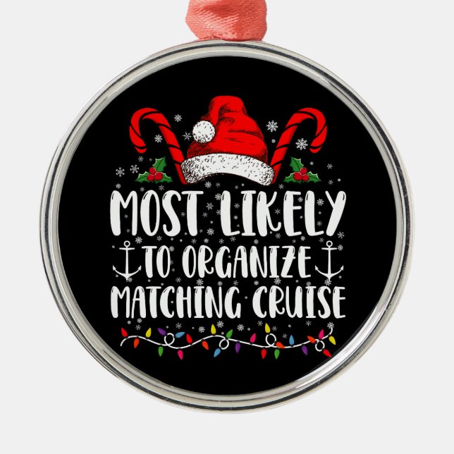 Most Likely To Organise Matching Cruise  Metal Tree Decoration (Front)