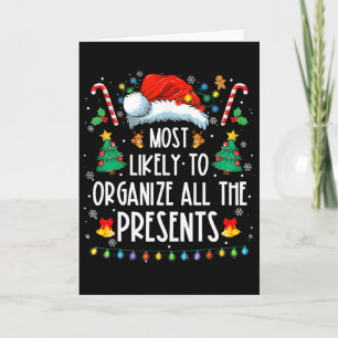 Most Likely To Organize All The Presents Family Ch Card