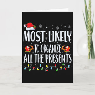 Most Likely To Organize All The Presents Family Ma Card
