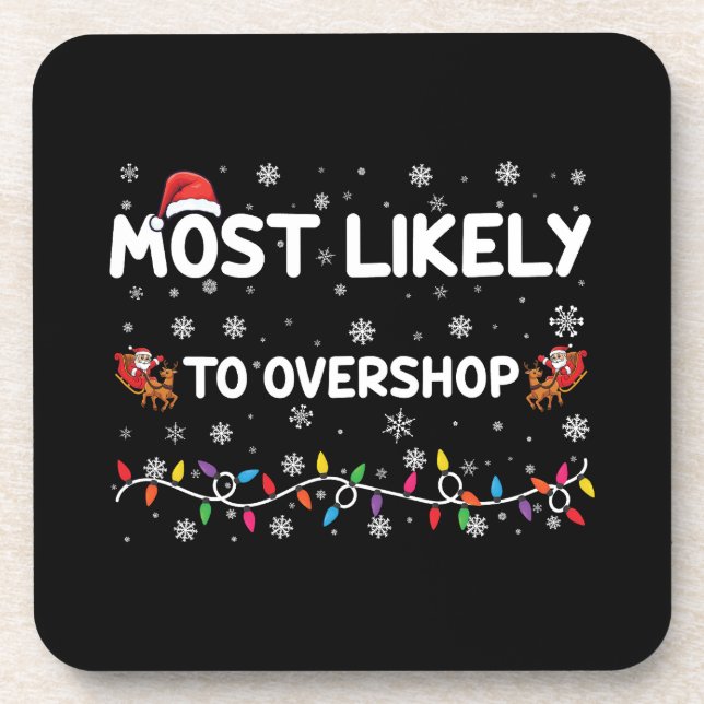 Most Likely To Overshop Christmas Shopping Crew Coaster (Front)