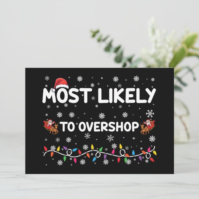Most Likely To Overshop Christmas Shopping Crew Invitation (Standing Front)