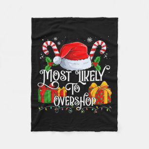 Most Likely To Overshop Matching Family Fleece Blanket