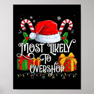Most Likely To Overshop Matching Family Poster